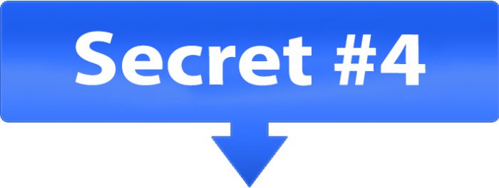 Secret #4